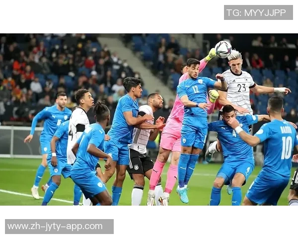 西班牙与以色列足球友谊赛精彩回顾与战术分析